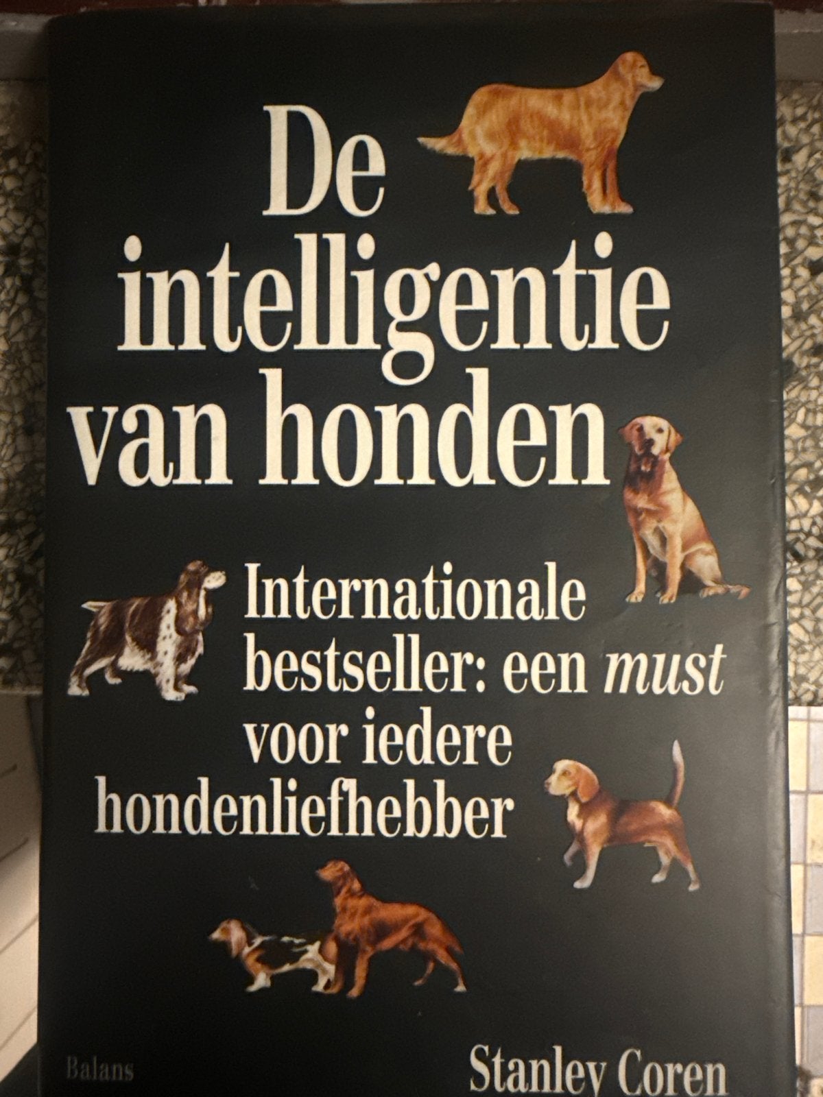 De intelligentie van honden - Stanley Coren, Ophalen of Verzenden, Gelezen, Honden