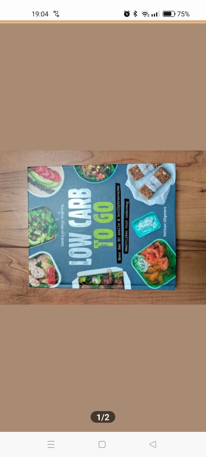Low Carb To Go: Gezonde maaltijden voor onderweg, Boeken, Sandra en Jorgo Stuyfzand, Ophalen of Verzenden, Zo goed als nieuw, Hoofdgerechten