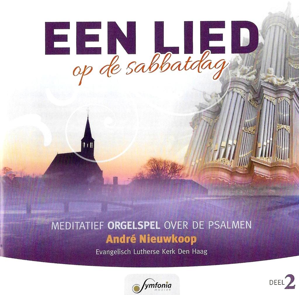 ANDRÉ NIEUWKOOP / ORGEL - EEN LIED OP DE SABBATDAG (DEEL 2)., Cd's en Dvd's, Ophalen of Verzenden, Zo goed als nieuw, Koren of Klassiek