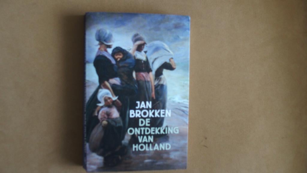 Jan Brokken - De ontdekking van Holland - Volendam, Ophalen of Verzenden, Zo goed als nieuw, Jan Brokken, Nederland