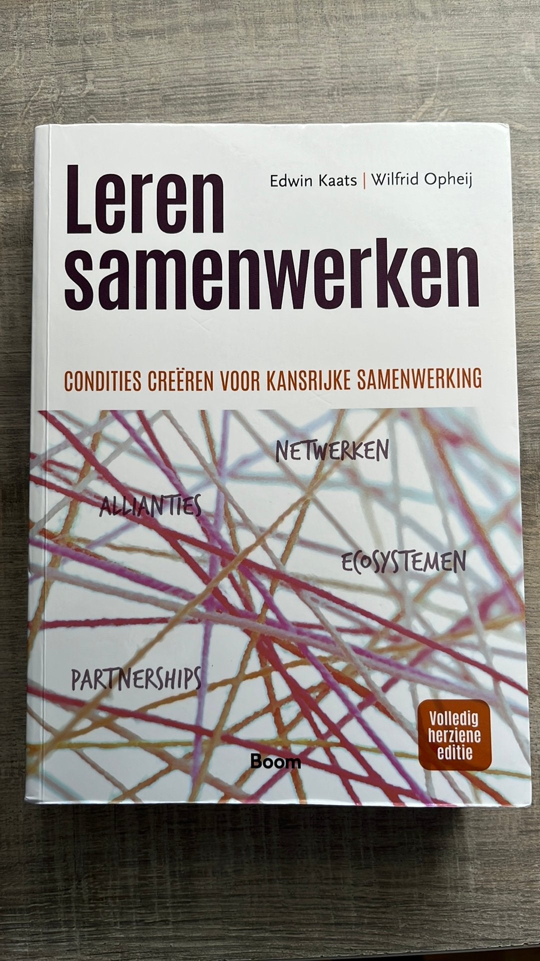 Leren samenwerken - Edwin Kaats, Wilfrid Opheij, Edwin Kaats; Wilfrid Opheij, Sociale wetenschap, Ophalen of Verzenden, Zo goed als nieuw