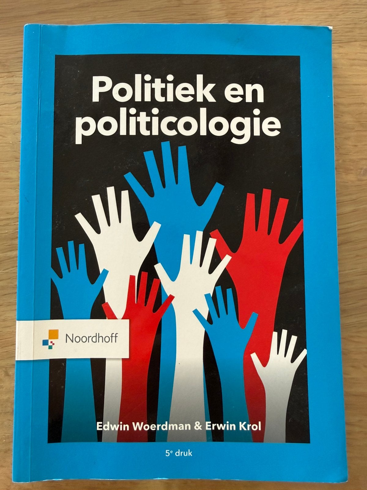Edwin Woerdman Politiek en politicologie ISBN 9789001885434, Boeken, Studieboeken en Cursussen, Ophalen of Verzenden, Zo goed als nieuw