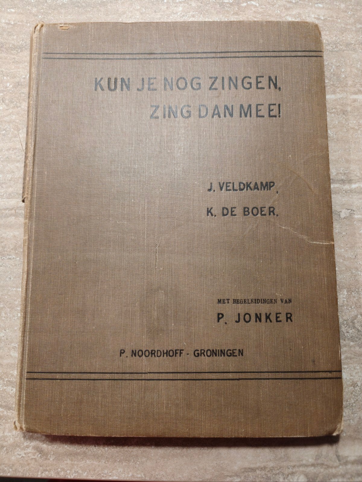 Gebonden uitgave "Kun je nog zingen, zing dan mee", Ophalen, Gebruikt, Overige soorten
