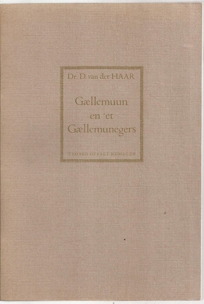 HAAR,DR.D van de-Gaellemuun en 'et Gaellemunegers Genemuiden, Ophalen of Verzenden, HAAR, DR. D.van der, 20e eeuw of later, Gelezen