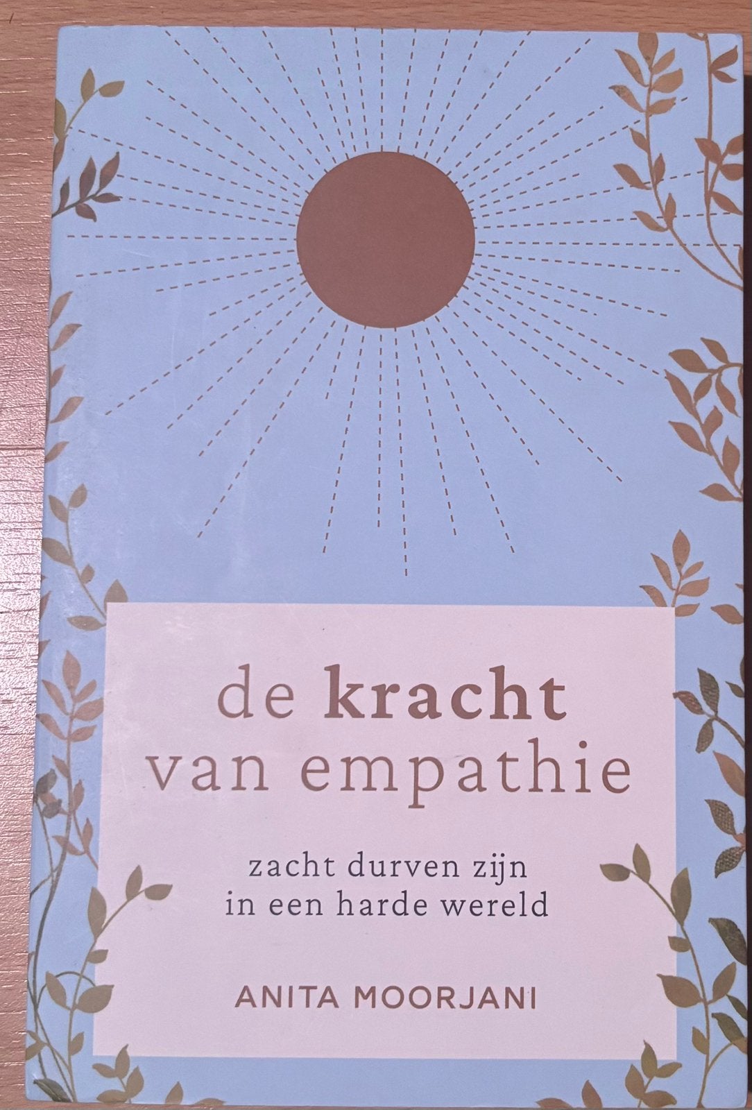 Anita Moorjani - De kracht van empathie, Ophalen of Verzenden, Zo goed als nieuw, Anita Moorjani