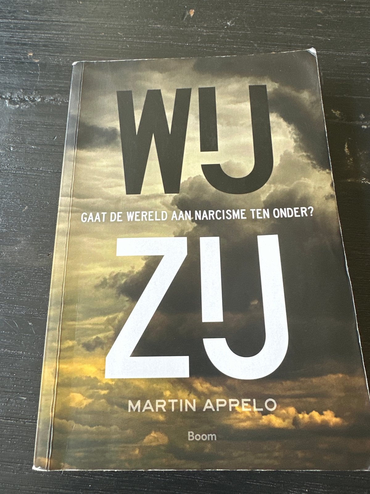 Wij-Zij: Over narcisme en polarisatie in de samenleving, Ophalen of Verzenden, Zo goed als nieuw, Klinische psychologie
