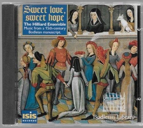 Sweet love, sweet hope: from a Bodleian manuscript, Gebruikt, Overige componisten, Inclusief doosje, Middeleeuwen en Renaissance