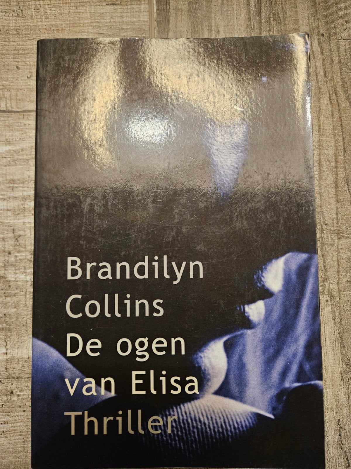Brandilyn Collins - De ogen van Elisa (Thriller), Ophalen of Verzenden, Gelezen, Brandilyn Collins, Amerika