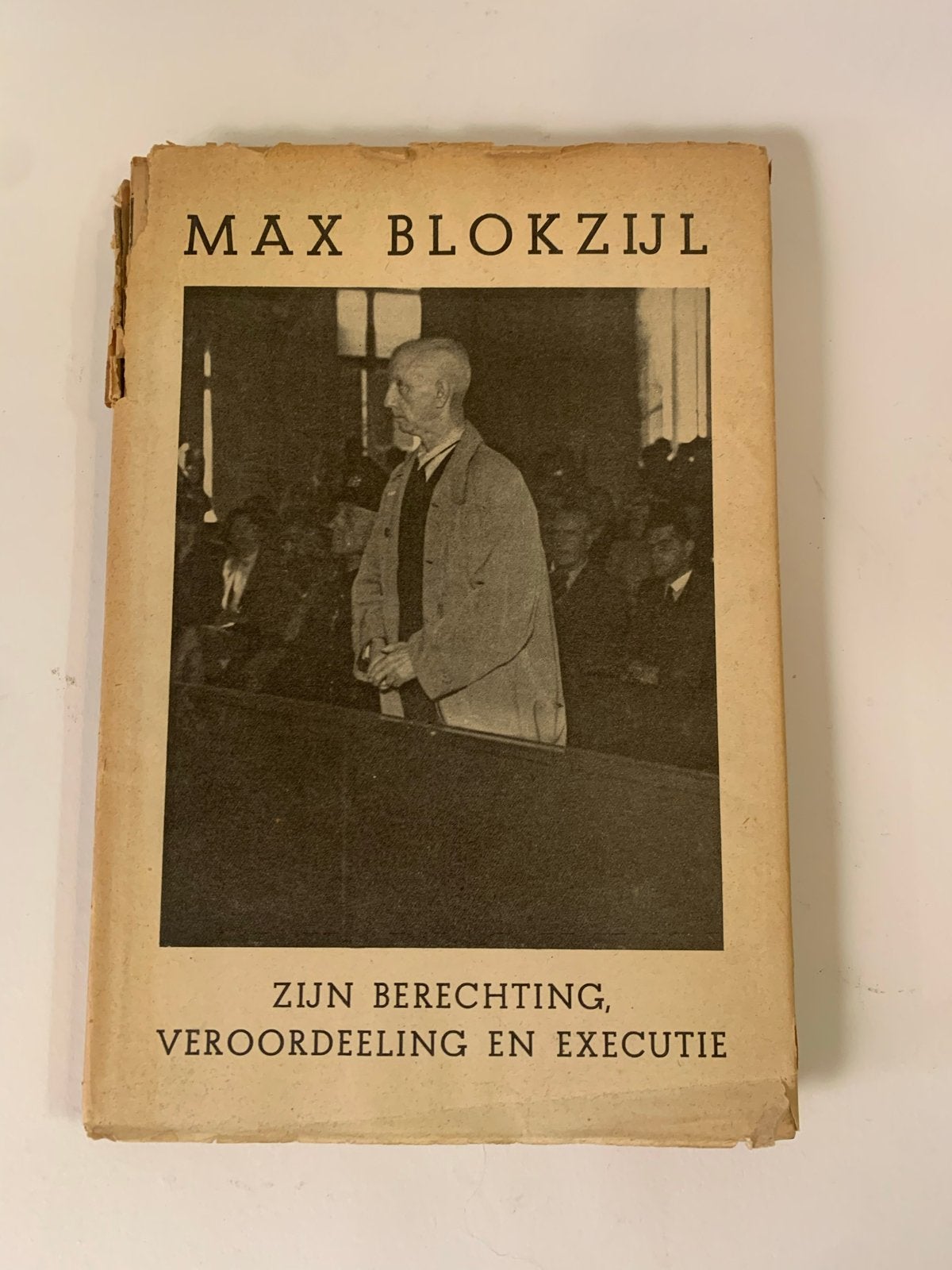 Max Blokzijl: Zijn Berechting, Veroordeling en Executie, Ophalen of Verzenden, Tweede Wereldoorlog, Gelezen, Algemeen