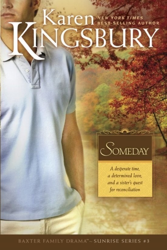 Karen Kingsbury Sunrise en Someday., Ophalen of Verzenden, Zo goed als nieuw