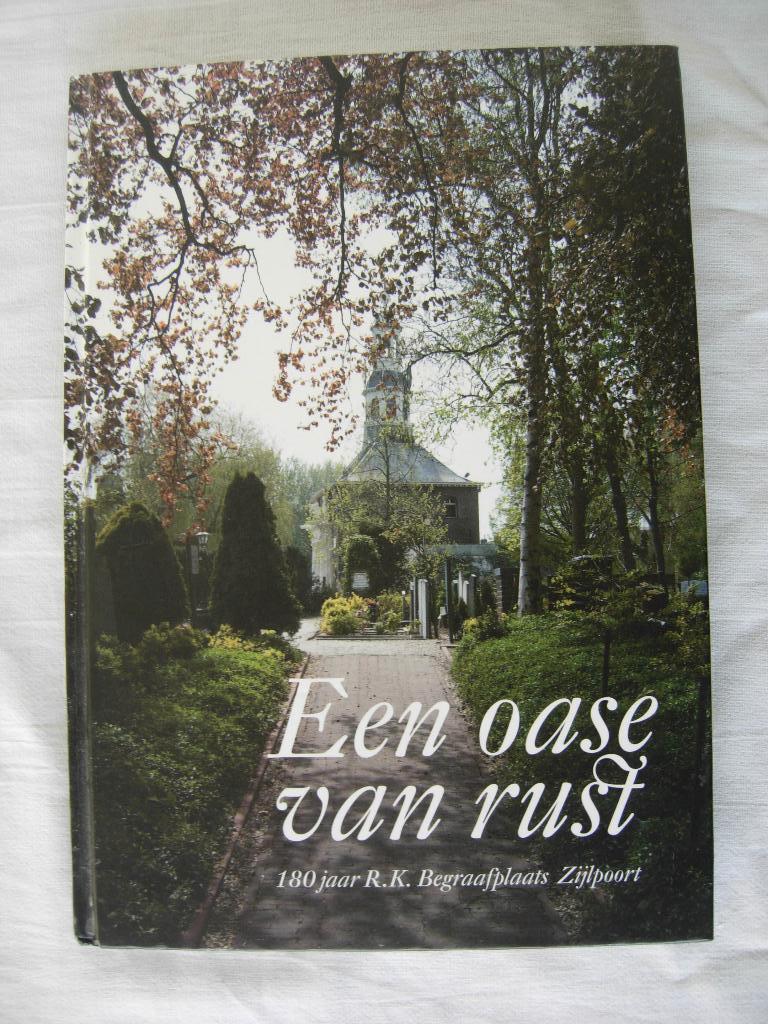 Maanen Steures Oase van rust Begraafplaats Zijlpoort Leiden, Boeken, Geschiedenis | Stad en Regio, 20e eeuw of later, Zo goed als nieuw