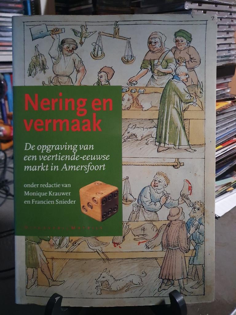 Nering en vermaak: De opgraving van markt in Amersfoort, Boeken, Ophalen, Zo goed als nieuw
