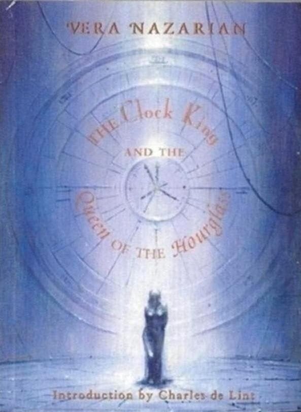 Vera Nazarian The Clock King and the Queen of the Hourglass, Ophalen of Verzenden, Zo goed als nieuw