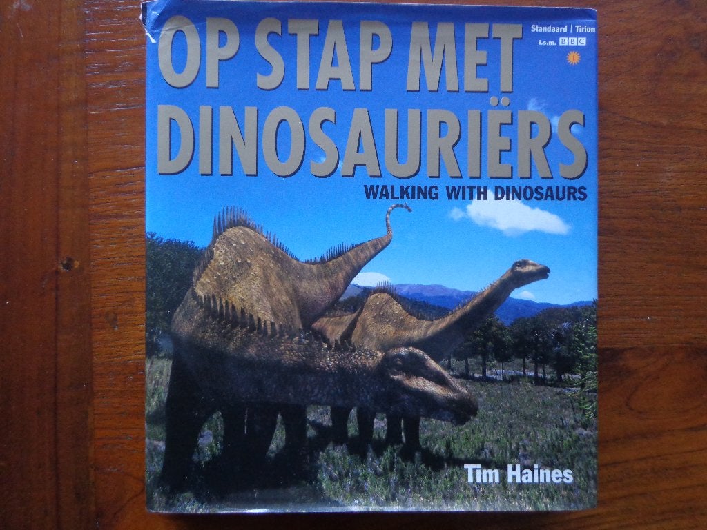 Op Stap Met Dinosauriërs - BBC Serie Boek (2000), Tim Haines, Ophalen of Verzenden, 20e eeuw of later, Gelezen