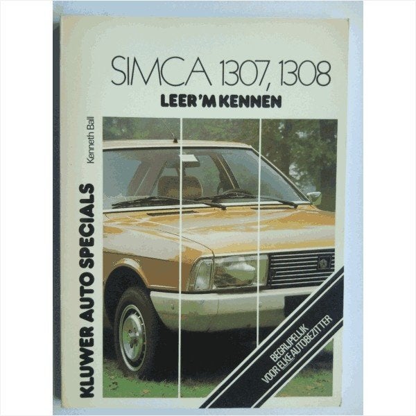 Simca 1307 1308 Leer 'm kennen 1975-1978 #2 Nederlands, Ophalen of Verzenden, Gelezen, Overige merken