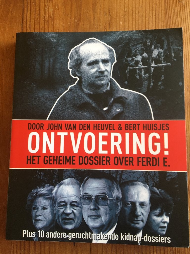Overige boeken-Ontvoering ! Het geheime dossier over Ferdi E, Ophalen of Verzenden, Zo goed als nieuw