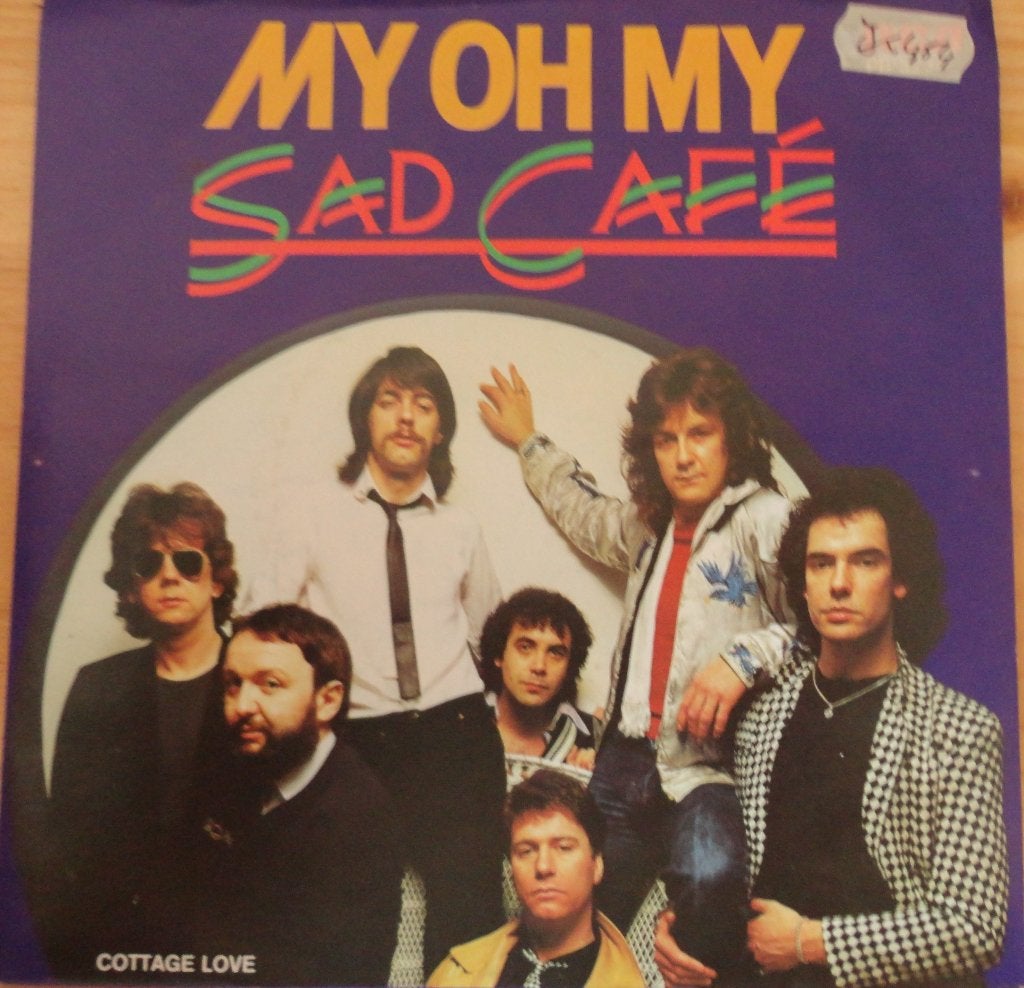 SAD CAFE > My oh My, Ophalen of Verzenden, Gebruikt, 7 inch, Pop