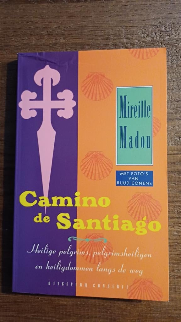 Mireille Madou: Camino de Santiago, Ophalen of Verzenden, Gelezen, Spiritualiteit algemeen, Achtergrond en Informatie