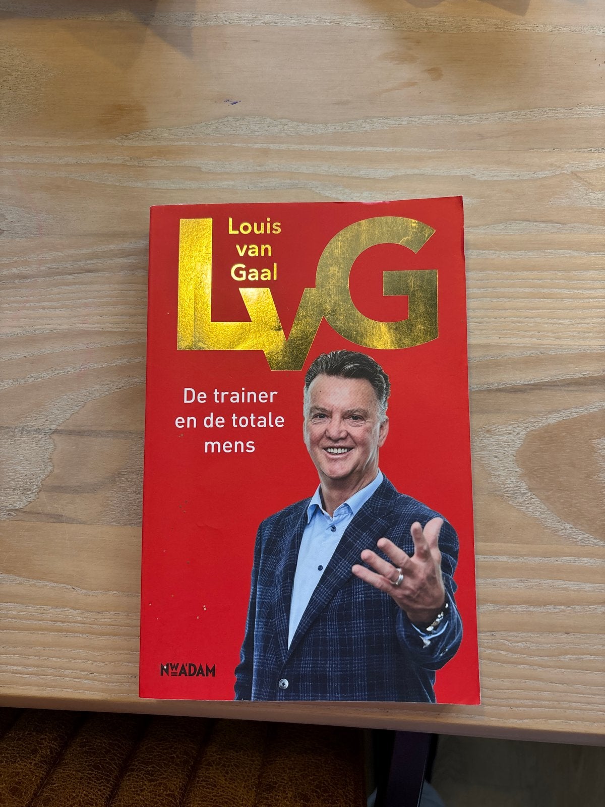 LVG: De trainer en de totale mens - Louis van Gaal, Ophalen of Verzenden, Zo goed als nieuw, Sport