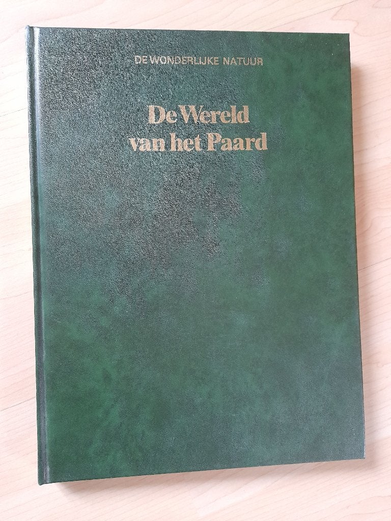 DE WERELD VAN HET PAARD Serie De wonderlijke natuur, Boeken, Ophalen of Verzenden, Gelezen
