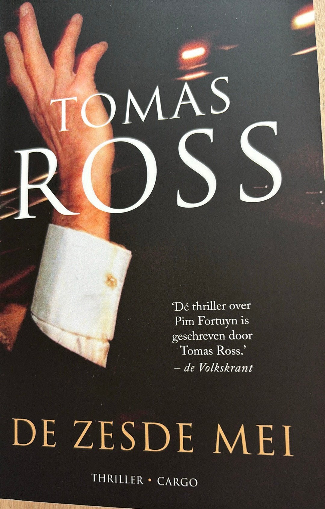 Tomas Ross, de zesde mei, Boeken, Thrillers, Tomas Ross., Verzenden, Zo goed als nieuw, Nederland