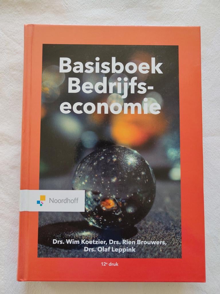 Basisboek Bedrijfseconomie - 12e druk (2021), Boeken, Studieboeken en Cursussen, Zo goed als nieuw, Gamma, Wim Koetzier, Rien Brouwers, Olaf Leppink