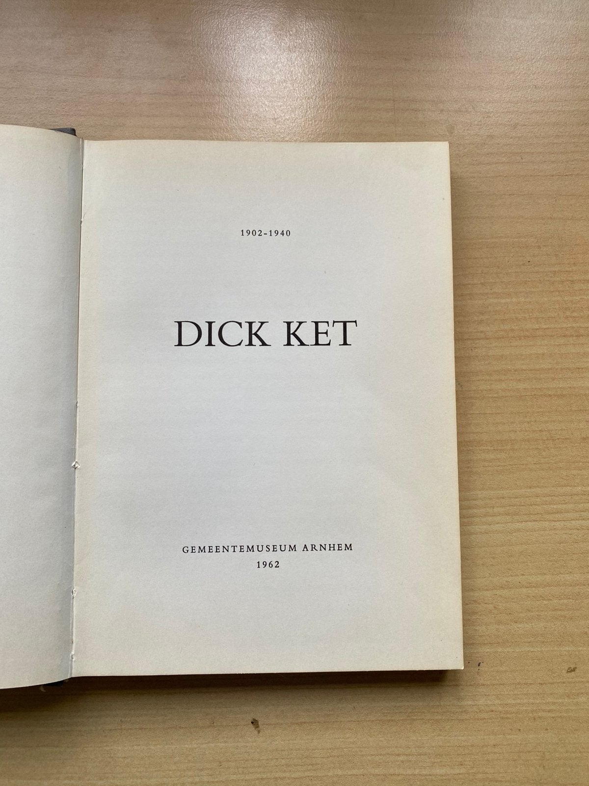 Dick Ket, boek 1962 Arnhem, Antiek en Kunst, Ophalen of Verzenden
