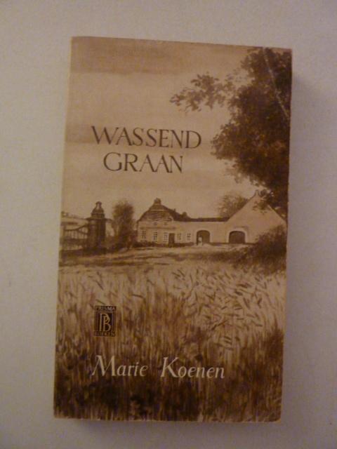 Marie Koenen - Wassend graan, Verzenden, Gelezen