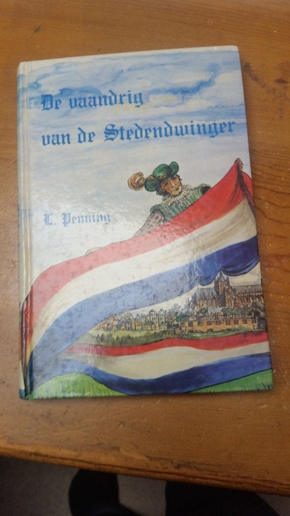 De vaandrig van de Stedendwinger - L. Penning, Gelezen, Ophalen of Verzenden, L. Penning, 17e en 18e eeuw