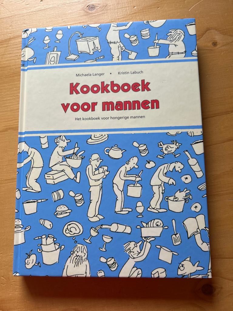 Kookboek voor mannen: Het kookboek voor hongerige mannen, Ophalen of Verzenden, Zo goed als nieuw, Nederland en België, Voorgerechten en Soepen