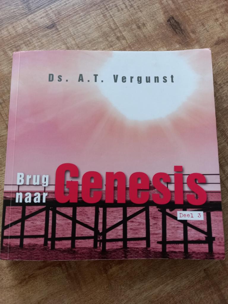 Ds. A.T. Vergunst - Brug naar Genesis 3, Ophalen of Verzenden, Zo goed als nieuw, A.T. Vergunst