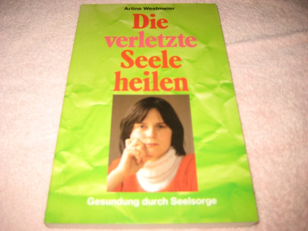 Die verletzte Seele heilen, Genesung durch Seelsorge, Ophalen of Verzenden, Zo goed als nieuw, Gezondheid en Conditie