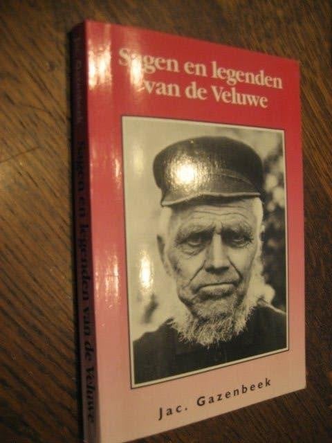 jac. gazenbeek / sagen en legenden van de veluwe deel-1, Ophalen of Verzenden, 20e eeuw of later, Gelezen