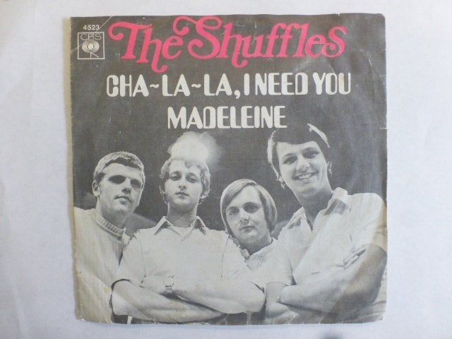 The Shuffles. Cha-la-la, I need you. / Madeleine., Ophalen of Verzenden, Gebruikt, 7 inch, Pop