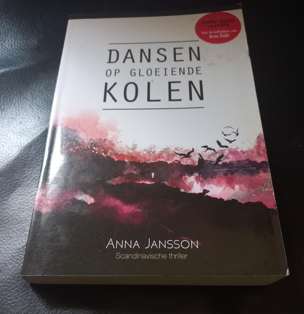 Zweedse thriller Dansen op gloeiende kolen van Anna Jansson, Ophalen of Verzenden, Gelezen, Scandinavië