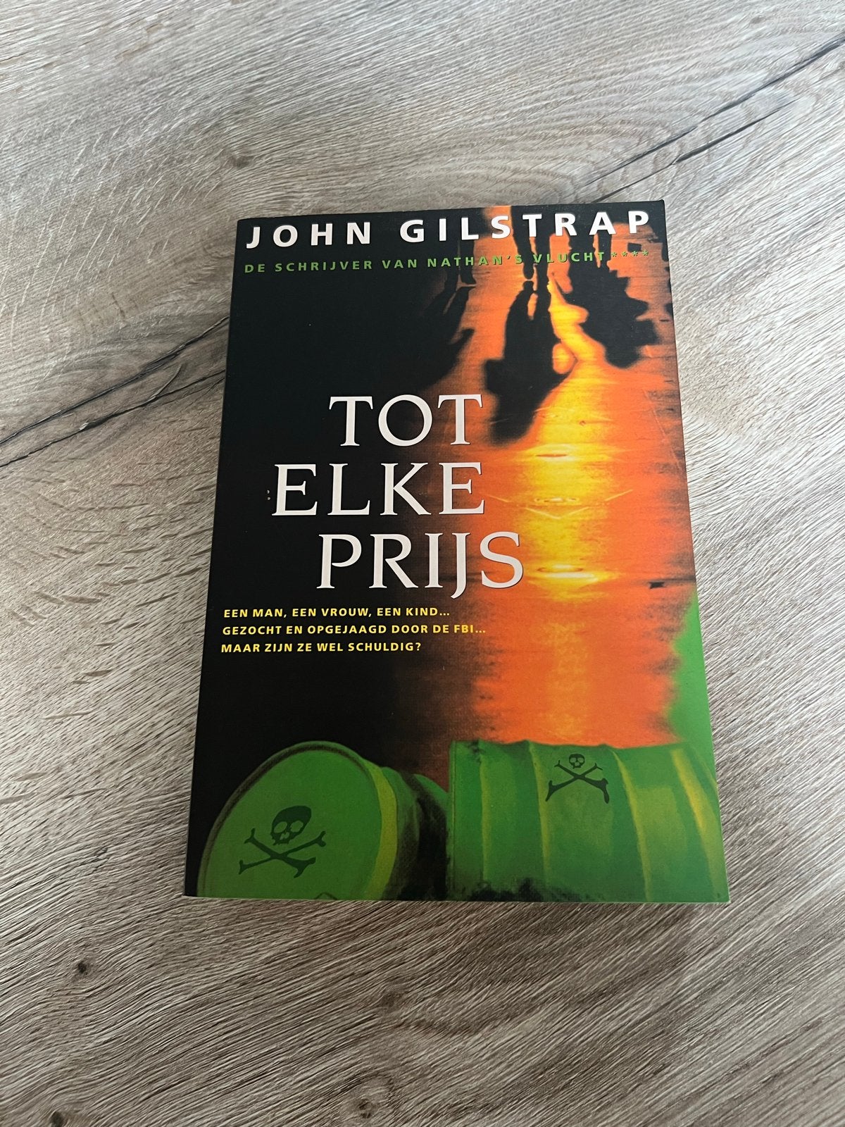 Tot Elke Prijs - John Gilstrap (Thriller), Ophalen of Verzenden, Nieuw, Wereld overig