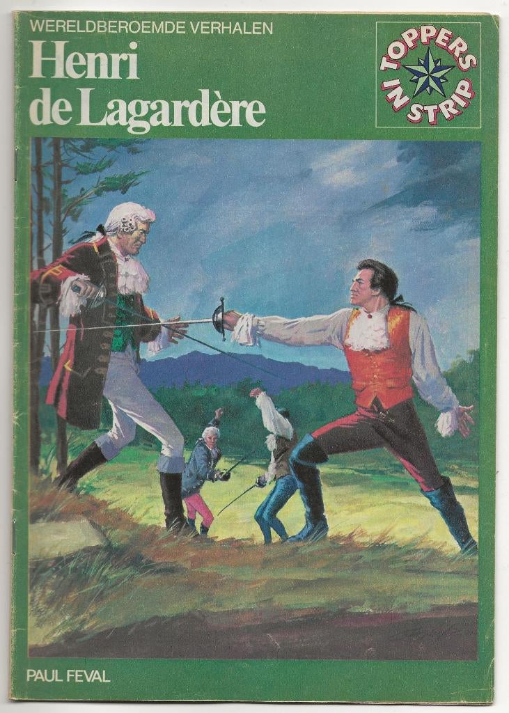 Toppers in strip - Paul Feval - Henri Lagardère, Europa, Zo goed als nieuw, Ophalen, Eén comic