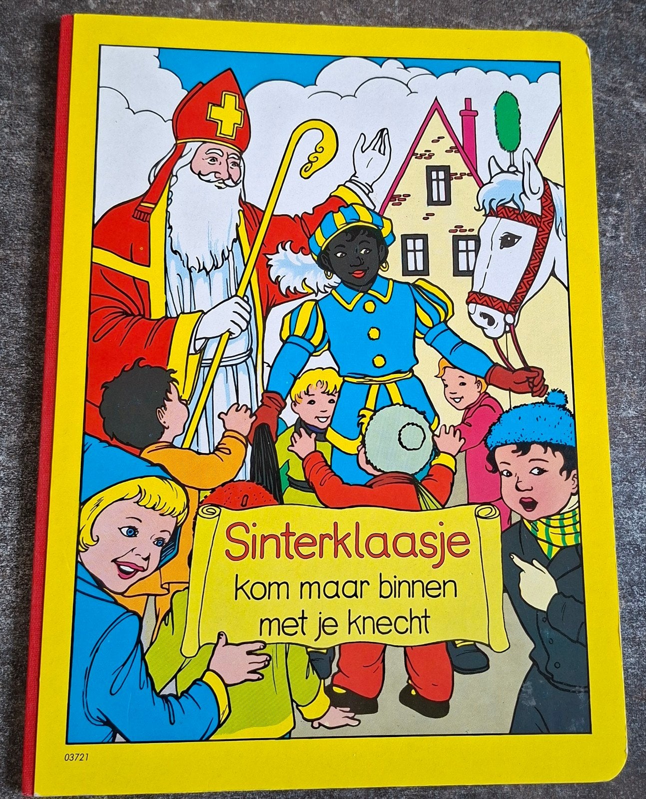 Sinterklaasje kom maar binnen met je knecht ( hardcover), Ophalen of Verzenden
