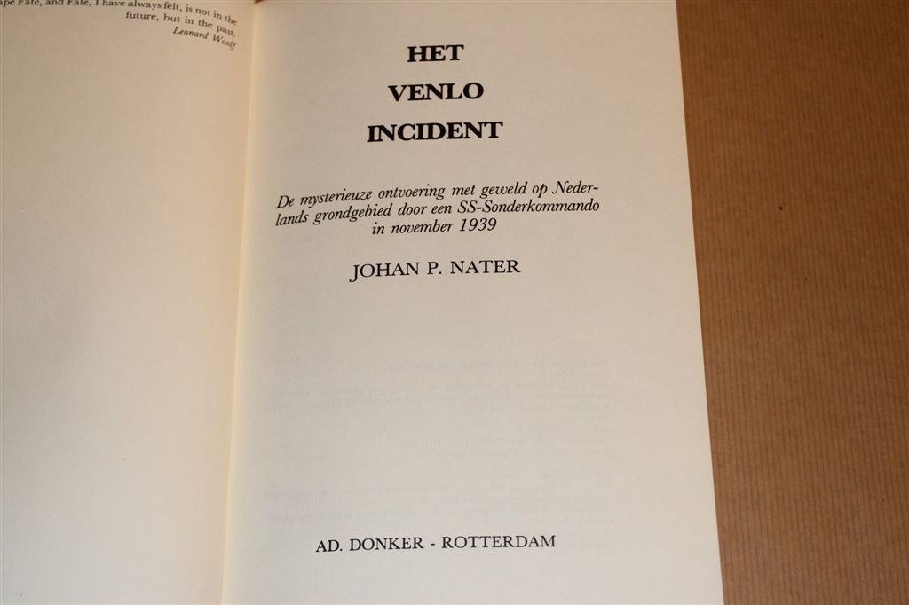 Het Venlo Incident [1939] — SS-Ontvoering op Grens Nederland, Ophalen of Verzenden, Tweede Wereldoorlog, Gelezen, Overige onderwerpen