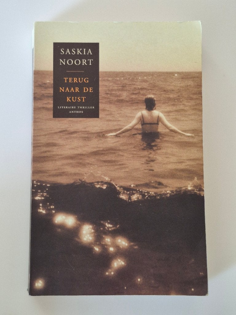 Saskia Noort - Terug naar de kust, Ophalen of Verzenden, Gelezen, Saskia Noort, Nederland
