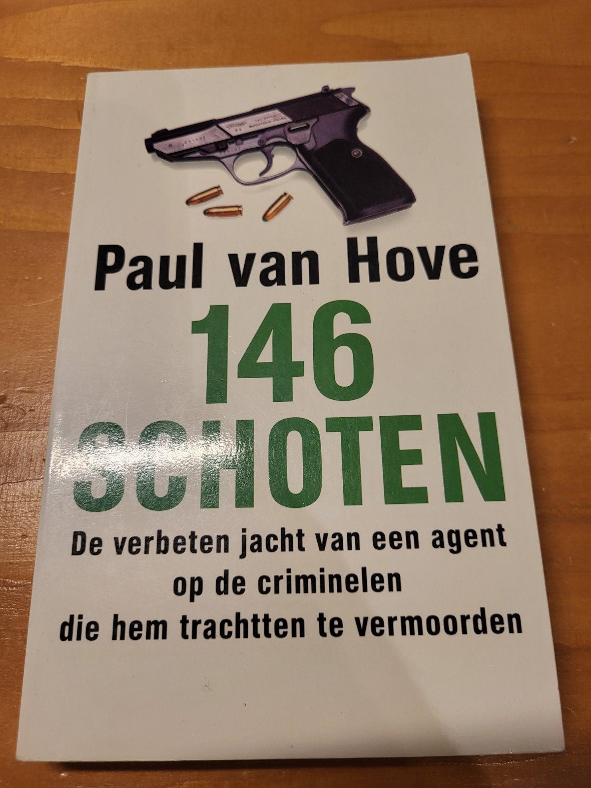 146 Schoten - Paul van Hove (Misdaadroman), Boeken, Ophalen of Verzenden, Gelezen, Paul van Hove