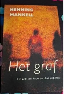 Het graf - Henning Mankell (Kurt Wallander), Boeken, Ophalen of Verzenden, Gelezen, Henning Mankell