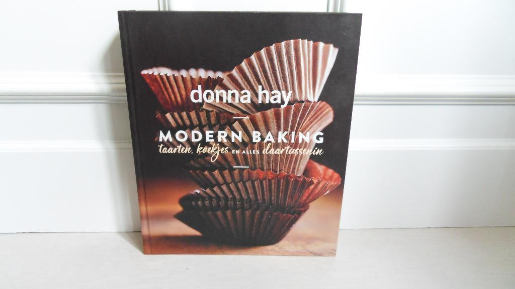 Donna Hay : Modern baking ( Nederlandstalig ), Boeken, Kookboeken, Ophalen of Verzenden, Gelezen, Donna Hay