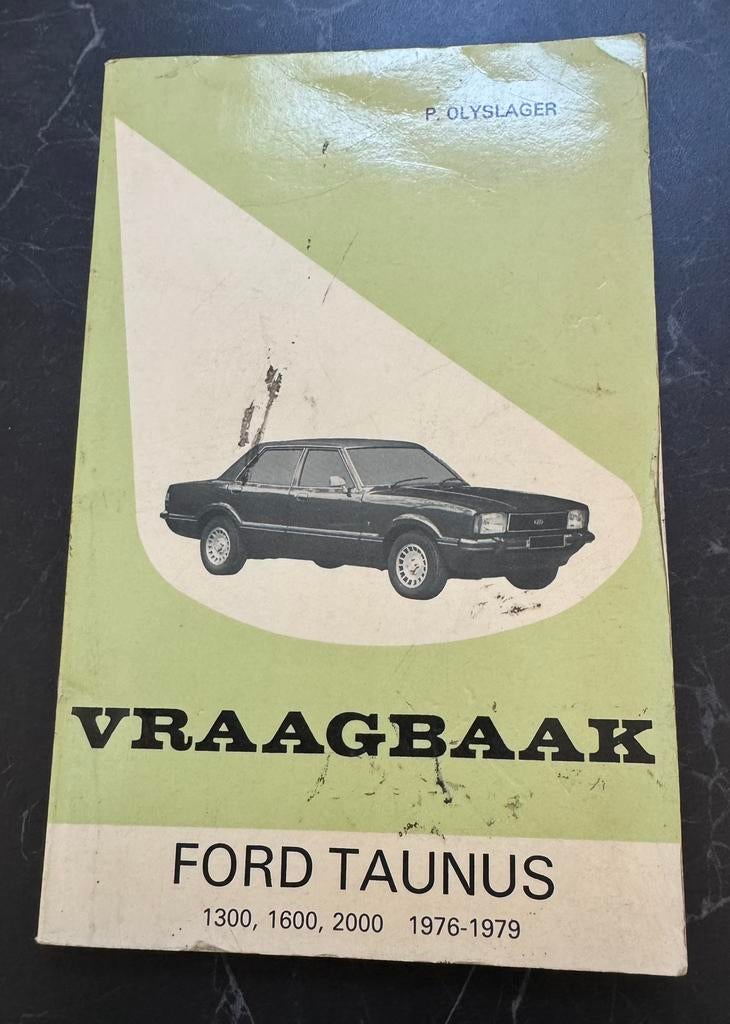 Vraagbaak Ford taunus 1300 1600 2000 1976-1979, Ophalen of Verzenden
