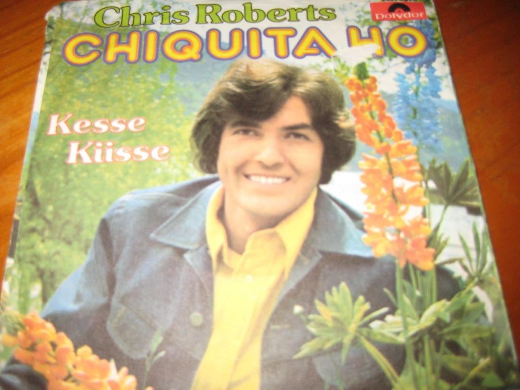 Chris Roberts: Chiquita Ho (NO75), Ophalen of Verzenden, Zo goed als nieuw, Pop