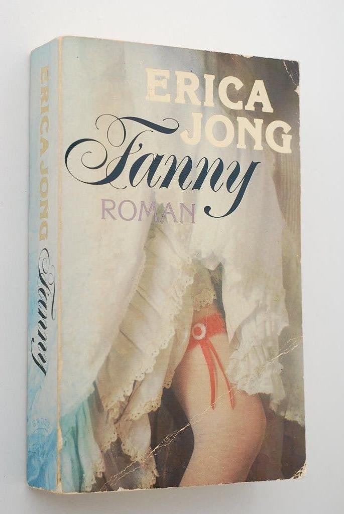 Erica Jong: Fanny - Historie van Fanny Hackabout-Jones 1980, Verzenden, Gelezen