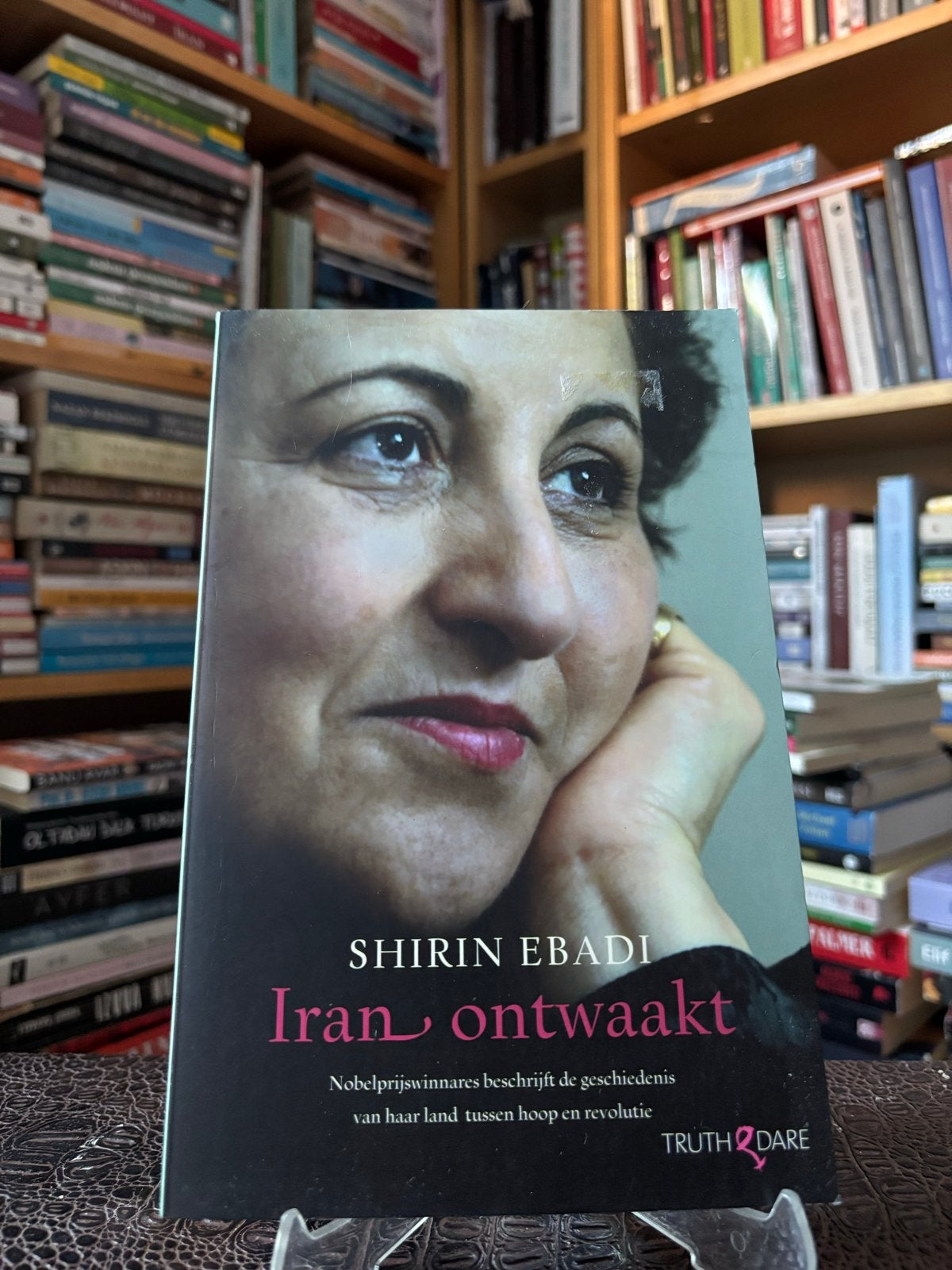Shirin Ebadi - Iran Ontwaakt: Nobelprijswinnares, Ophalen of Verzenden, Gelezen, Politiek