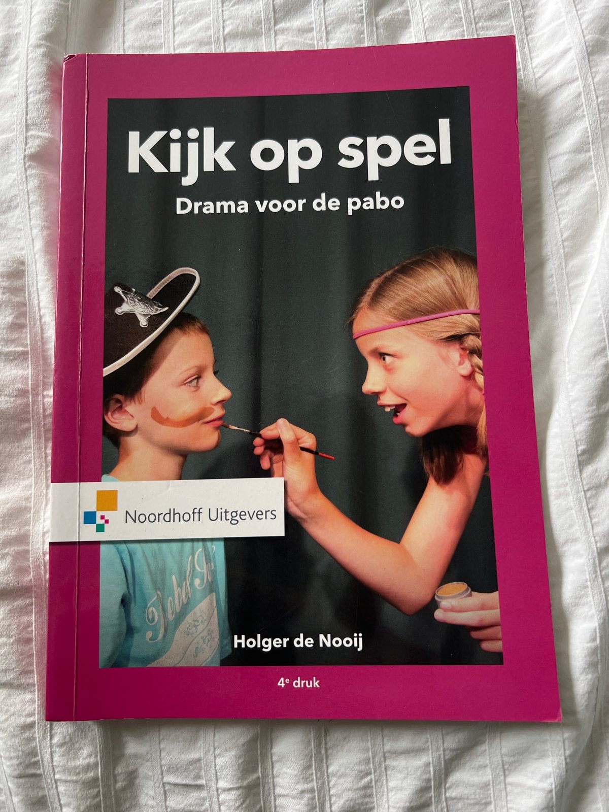 Kijk op spel - Drama voor de pabo (4e druk), Ophalen of Verzenden, Zo goed als nieuw, Overige niveaus, Overige vakken