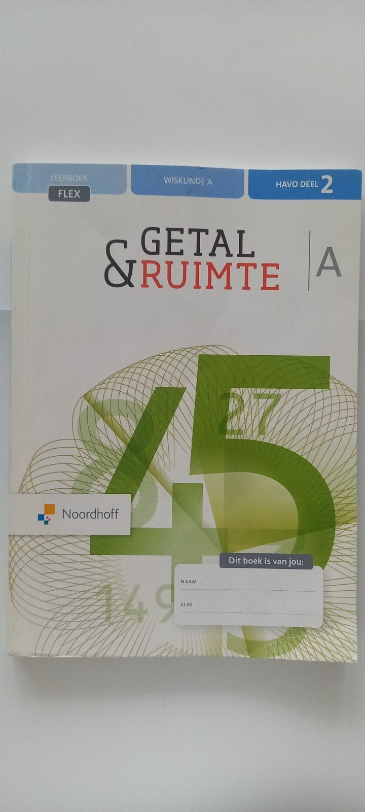 Wiskunde A HAVO deel 2 - Getal & Ruimte (Noordhoff), Boeken, Schoolboeken, Wiskunde A, Noordhoff, HAVO, Ophalen of Verzenden