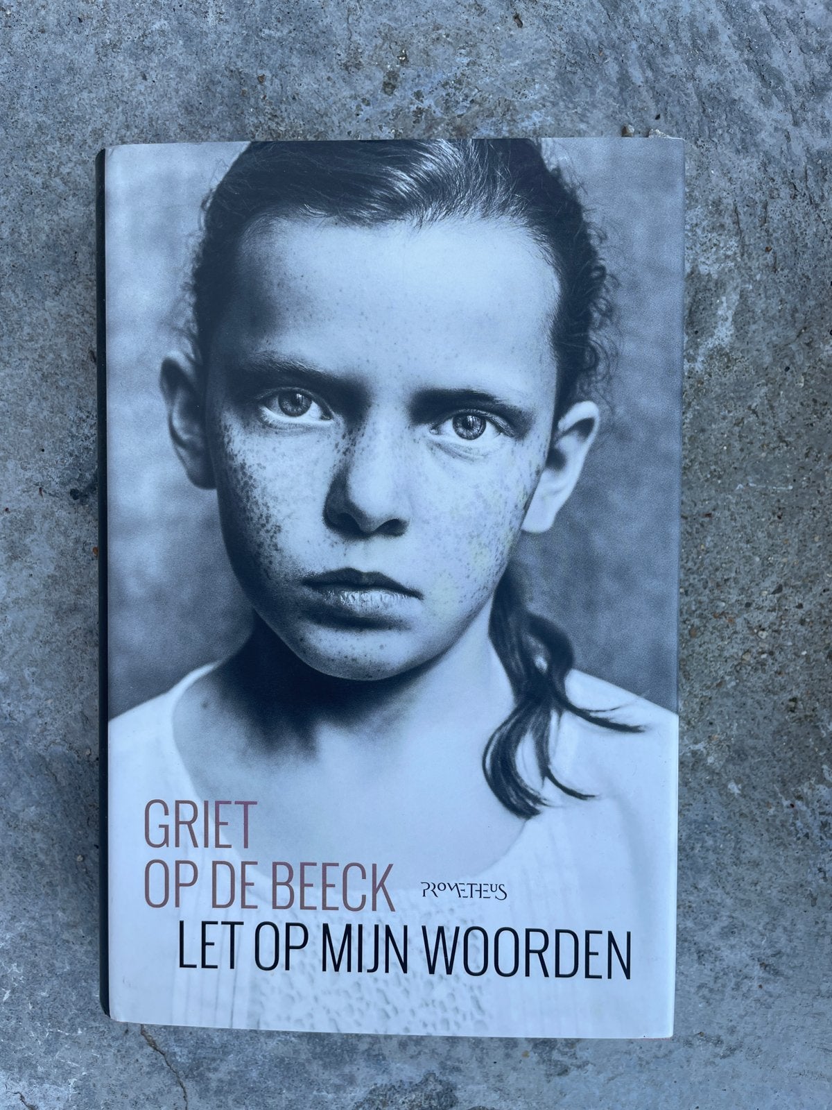 Griet Op De Beeck - Let Op Mijn Woorden (gebonden), Boeken, Ophalen of Verzenden, Zo goed als nieuw, België